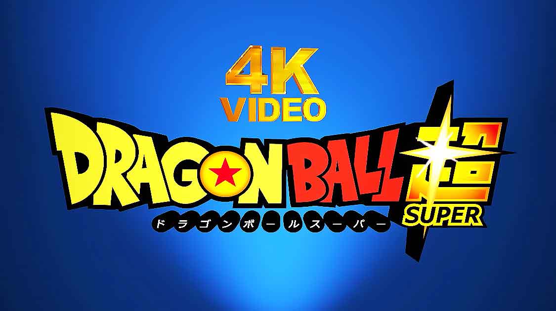 dragonball super 4k