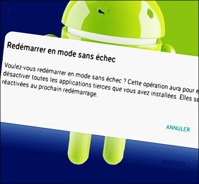 Android : mode sans échec
